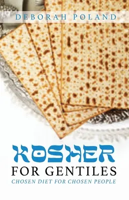 Košer pro pohany: Vyvolená strava pro vyvolené lidi - Kosher for Gentiles: Chosen Diet for Chosen People