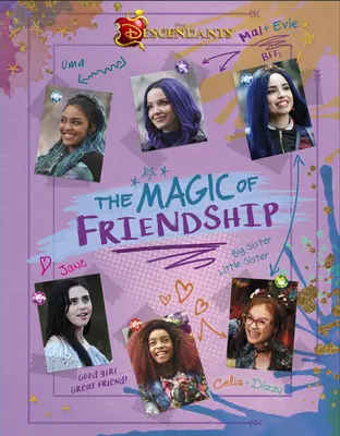 Potomci: Děti: Kouzlo přátelství - Descendants: The Magic of Friendship