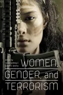 Ženy, gender a terorismus - Women, Gender, and Terrorism