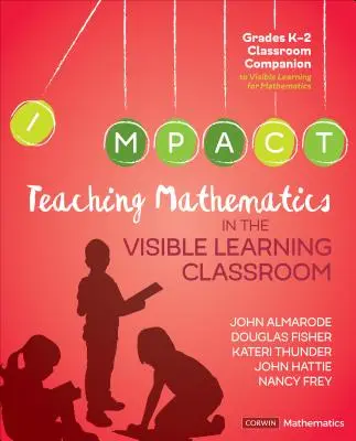 Výuka matematiky ve třídě s viditelným učením, 2. stupeň ZŠ - Teaching Mathematics in the Visible Learning Classroom, Grades K-2