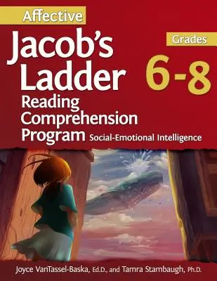 Afektivní program Jacob's Ladder Reading Comprehension Program: Třídy 6-8 - Affective Jacob's Ladder Reading Comprehension Program: Grades 6-8