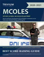 Studijní příručka MCOLES: MCOLES Exam Prep Review and Practice Test Questions for the Michigan Commission on Law Enforcement Standards Čtení a - MCOLES Study Guide: MCOLES Exam Prep Review and Practice Test Questions for the Michigan Commission on Law Enforcement Standards Reading a