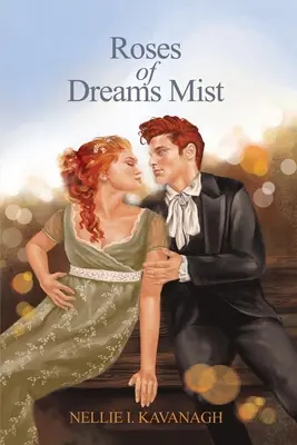 Růže z mlhy snů - Roses of Dreams Mist