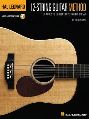 Hal Leonard 12-String Guitar Method: Pro akustickou nebo elektrickou dvanáctistrunnou kytaru - Hal Leonard 12-String Guitar Method: For Acoustic or Electric 12-String Guitar