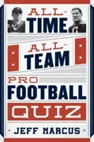 Kvíz o profesionálním fotbale všech dob a všech týmů - All-Time, All-Team Pro Football Quiz