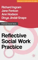 Reflektivní praxe v sociální práci - Reflective Social Work Practice