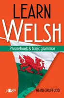 Učte se velšsky - Fráze a základní gramatika - Learn Welsh - Phrasebook and Basic Grammar