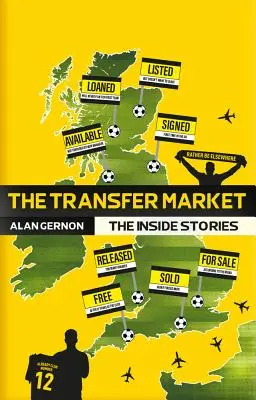 Přestupní trh: The Inside Stories - The Transfer Market: The Inside Stories