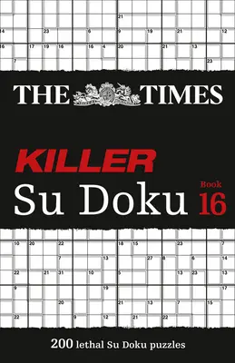 Times Killer Su Doku: Kniha 16 - The Times Killer Su Doku: Book 16