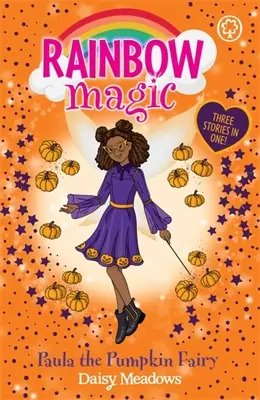 Duhová kouzla: Dýňová víla Paula - speciál - Rainbow Magic: Paula the Pumpkin Fairy - Special