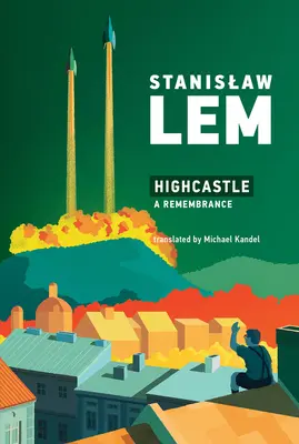 Highcastle: Vzpomínka - Highcastle: A Remembrance