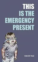 Toto je nouzový dárek - This Is the Emergency Present