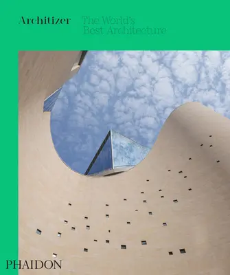 Architizer: Nejlepší architektura světa 2020 - Architizer: The World's Best Architecture 2020