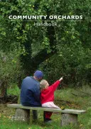 Příručka komunitních sadů - Community Orchards Handbook