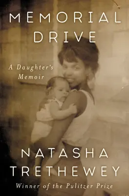 Memorial Drive: Vzpomínky dcery - Memorial Drive: A Daughter's Memoir