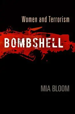 Bomba: Ženy a terorismus - Bombshell: Women and Terrorism