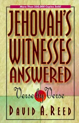 Svědkové Jehovovi odpovídají verš po verši - Jehovah's Witnesses Answered Verse by Verse