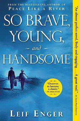 Tak statečný, mladý a krásný - So Brave, Young, and Handsome