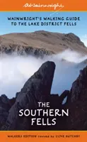 The Southern Fells (Walkers Edition): Wainwrightův turistický průvodce po jezerních kopcích Lake District, kniha 4 - The Southern Fells (Walkers Edition): Wainwright's Walking Guide to the Lake District Fells Book 4