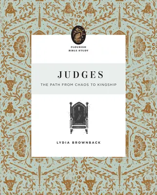 Soudci: Jaký je Boží příkaz? Soudci: Cesta od chaosu ke kralování - Judges: The Path from Chaos to Kingship
