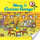 Kde je Zvědavý George? A Look and Find Book (Hledej a najdi) - Where Is Curious George?: A Look and Find Book