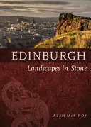 Edinburgh: Krajiny z kamene: Edinburgh: Krajiny z kamene - Edinburgh: Landscapes in Stone