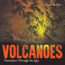 Sopky: Vulkány: setkání v průběhu věků - Volcanoes: Encounters Through the Ages