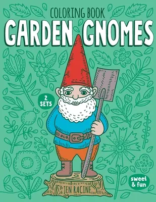 Omalovánky zahradních skřítků - Garden Gnomes Coloring Book