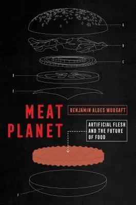 Planeta masa, 69: Umělé maso a budoucnost potravin - Meat Planet, 69: Artificial Flesh and the Future of Food