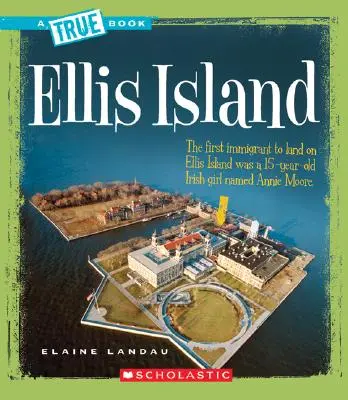 Ellis Island (Pravdivá kniha: Americké dějiny) - Ellis Island (a True Book: American History)
