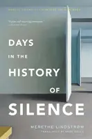 Dny v dějinách mlčení - Days in the History of Silence