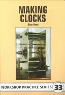Výroba hodin - Making Clocks
