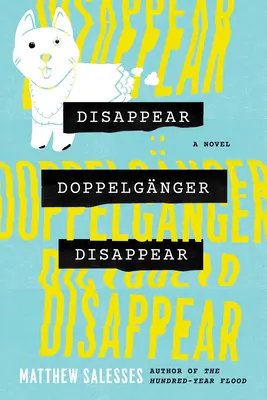 Zmizet dvojník Zmizet - Disappear Doppelgnger Disappear