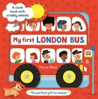 Můj první londýnský autobus Látková knížka - My First London Bus Cloth Book