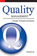 Řízení kvality: Koncepty, techniky a systémy - Quality Management: Concepts, Techniques and Systems
