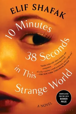 10 minut a 38 sekund v tomto podivném světě - 10 Minutes 38 Seconds in This Strange World