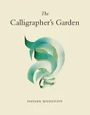Kaligrafova zahrada - The Calligrapher's Garden