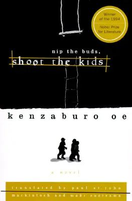 Uřízněte poupata, zastřelte děti - Nip the Buds, Shoot the Kids