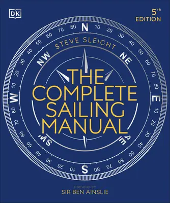 Kompletní příručka plachtění - The Complete Sailing Manual