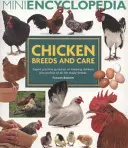 Mini encyklopedie plemen kuřat a péče o ně - Mini Encyclopedia of Chicken Breeds and Care