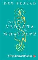 Od Vedanty k Whatsappu - From Vedanta to Whatsapp