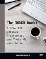 Kniha Mata: Kniha pro vážné programátory a ty, kteří se jimi chtějí stát - The Mata Book: A Book for Serious Programmers and Those Who Want to Be