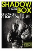 Shadow Box - Amatér v ringu - Shadow Box - An Amateur in the Ring