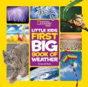 National Geographic Little Kids První velká kniha o počasí - National Geographic Little Kids First Big Book of Weather
