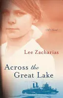 Za Velkým jezerem - Across the Great Lake