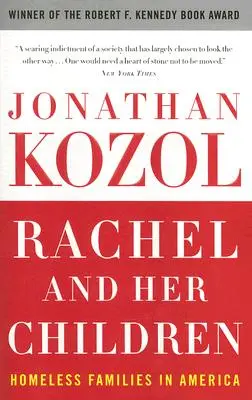 Rachel a její děti: Rodiny bez domova v Americe - Rachel and Her Children: Homeless Families in America