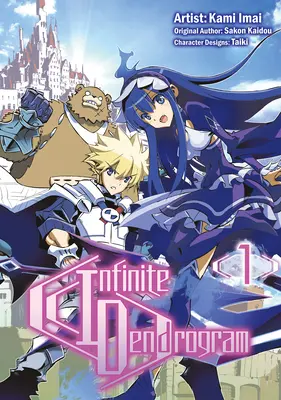 Nekonečný dendrogram (Manga): Dangrogram: Omnibus 1 - Infinite Dendrogram (Manga): Omnibus 1