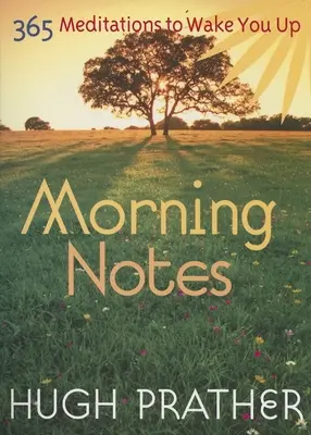 Ranní zápisky: 365 meditací, které vás probudí - Morning Notes: 365 Meditations to Wake You Up