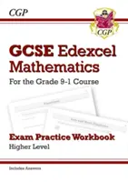 GCSE Maths Edexcel Exam Practice Workbook: Higher - pro kurz Grade 9-1 (obsahuje odpovědi) - GCSE Maths Edexcel Exam Practice Workbook: Higher - for the Grade 9-1 Course (includes Answers)