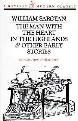 Muž se srdcem na Vysočině: A jiné příběhy - Man with the Heart in the Highlands: And Other Stories